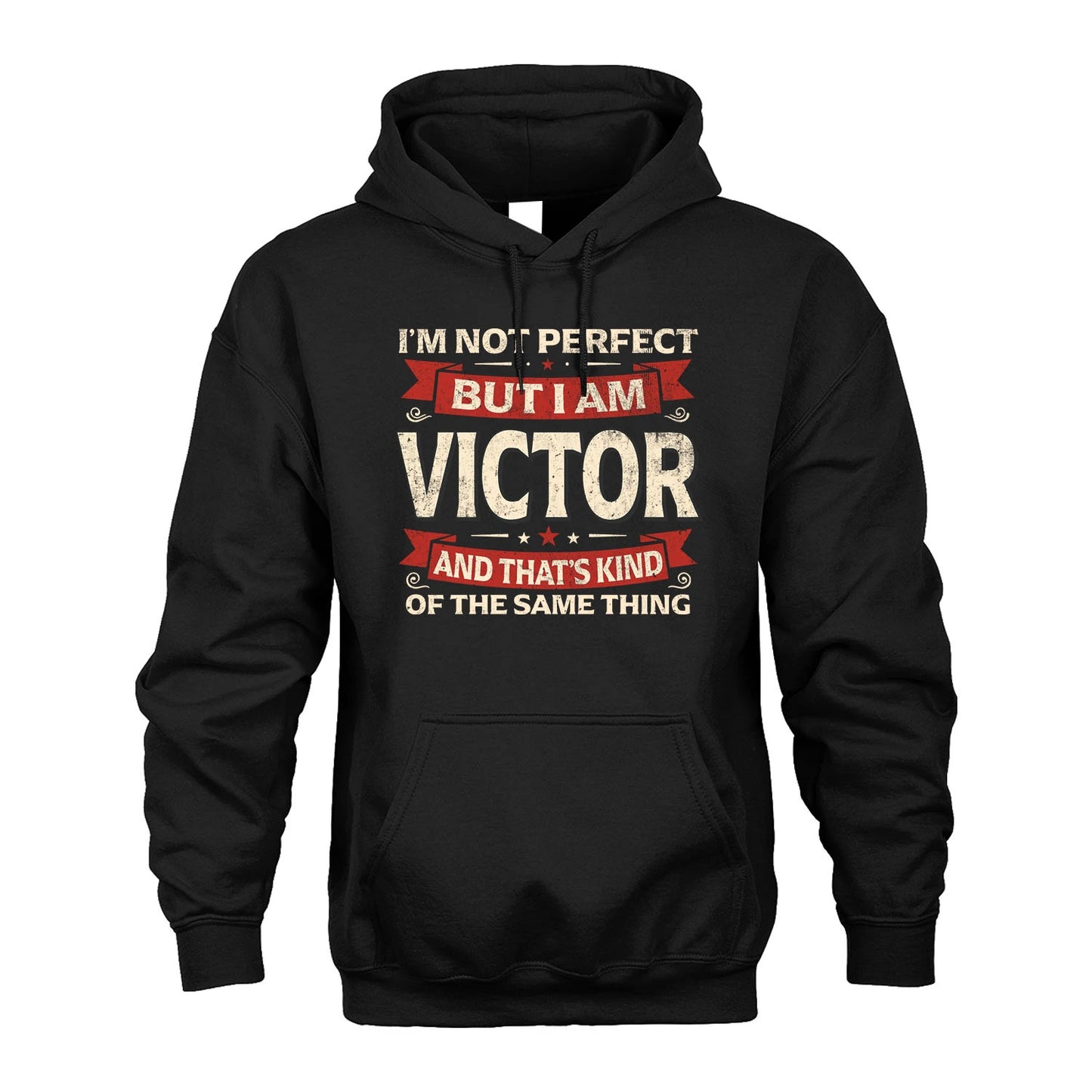 VICTOR 13K1-566 I'm Not Perfect But I Am...