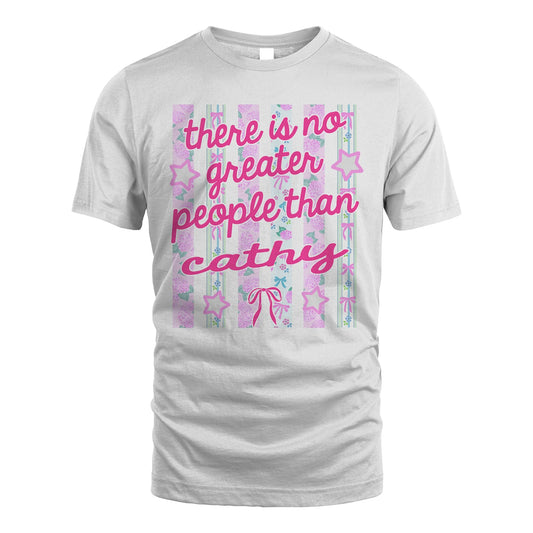 CATHY 13K1-538 There is no greater people than ...