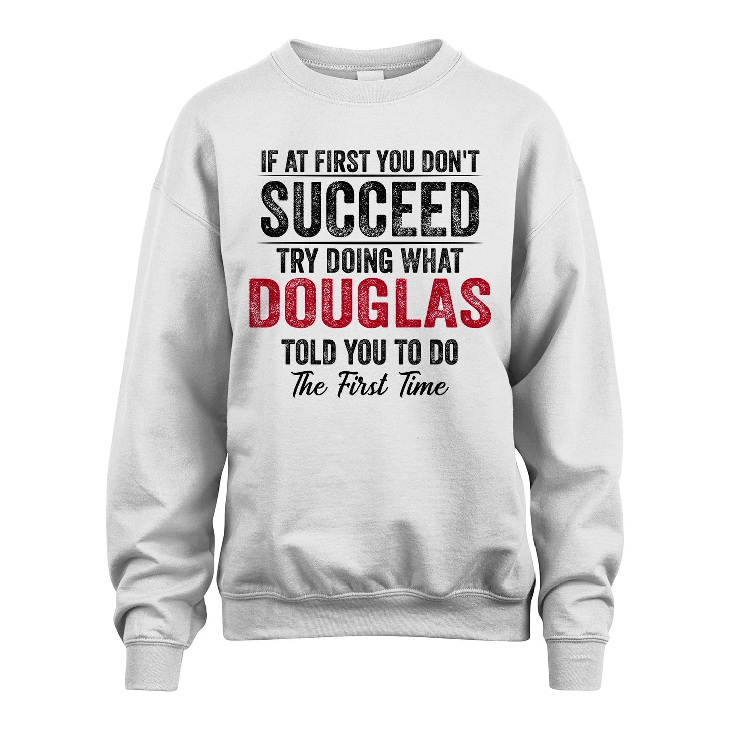 DOUGLAS 13K1-357 If At First You Don't Succeed...