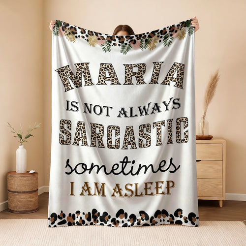 Your Name Sarcastic Leopard Print Fleece Blanket MARIA 13K1 BK61