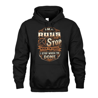 ROSS 13K1-531 I Don't Stop When I'm Tired I Stop When I'm Done