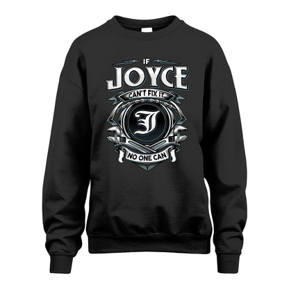 JOYCE 13K1-510 Personalized  "Can’t Fix It No One Can"