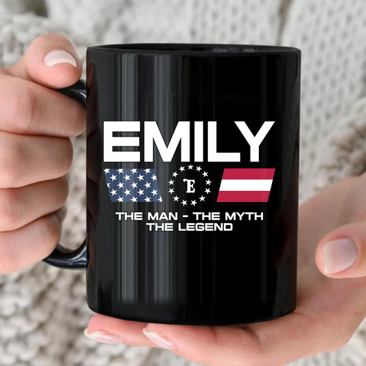 The Man The Myth The Legend Us Flag Mug EMILY 13K1 MG23
