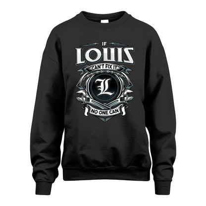 LOUIS 13K1-510 Personalized  "Can’t Fix It No One Can"