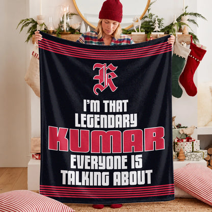 I'm That Legendary Name Dark Red Fleece Blanket KUMAR 13K1 BK48