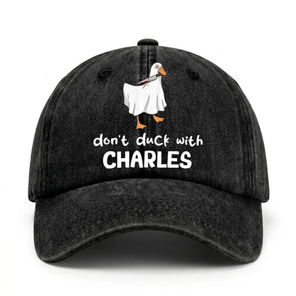Don't Duck With Your Name Funny Washed Cap CHARLES 13K1 C129PF