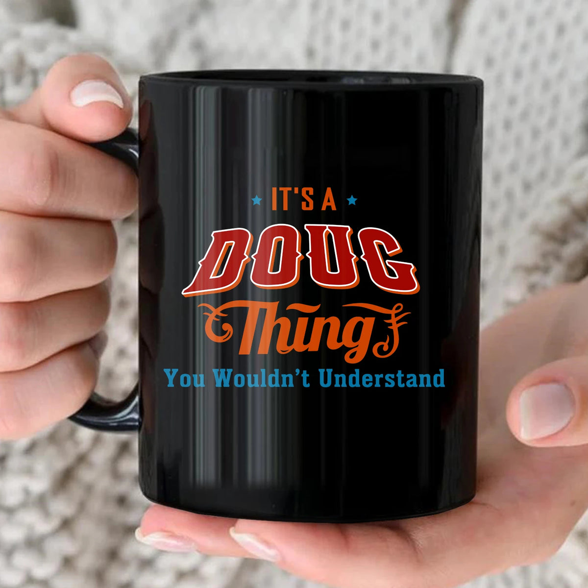 It's A Your Name Thing You Wouldn't Understand Retro Mug DOUG 13K1 MG26