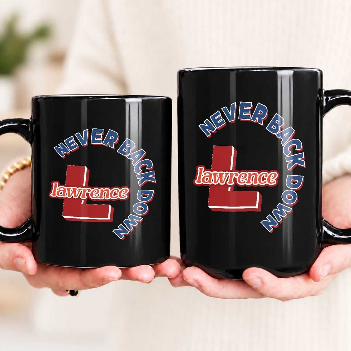 Never Back Down Log With Your Name Mug LAWRENCE 13K1 MG25
