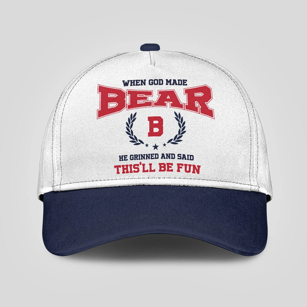When God Made Your Name He Grinned And Said This'll Be Fun Blue Cap BEAR 13K1 C57PF