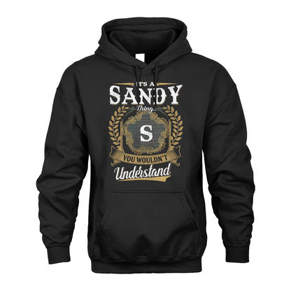 SANDY 13K1-1–Personalized Name Quote Apparel “It’s an NAME Thing You Wouldn’t Understand”