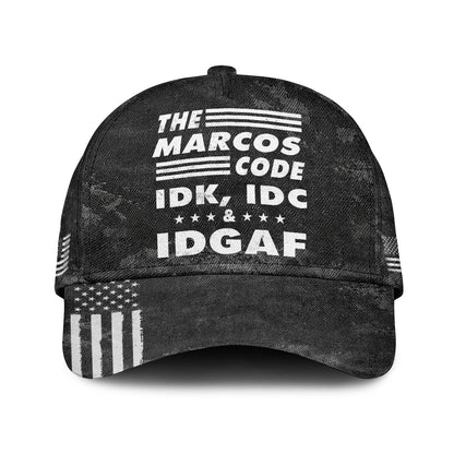 The Name Code IDK, IDC & IDGAF MARCOS 13K1 C15PF