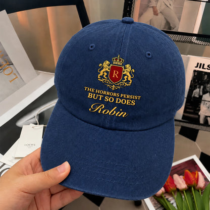 The Horrors Persist But So Does Your Name Luxury Washed Cap ROBIN 13K1 C113PF