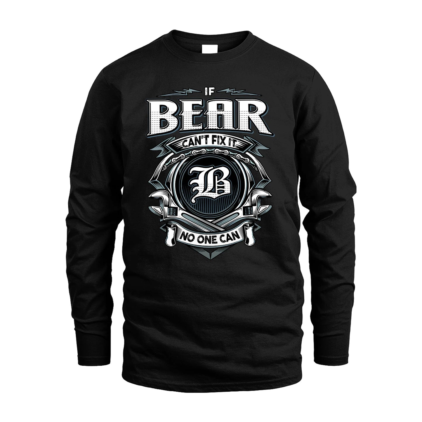 BEAR 13K1-510 Personalized  "Can’t Fix It No One Can"