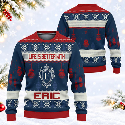 Life Is Better With Your Name Navy Ugly Sweater ERIC 13K1 UG11
