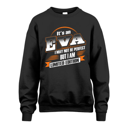 EVA 13K1-514 Personalized "It's a ... I May Not Be Perfect..."