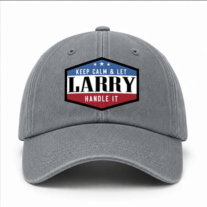 Keep Calm & Let Your Name Handle It Washed Cap LARRY 13K1 C87PF