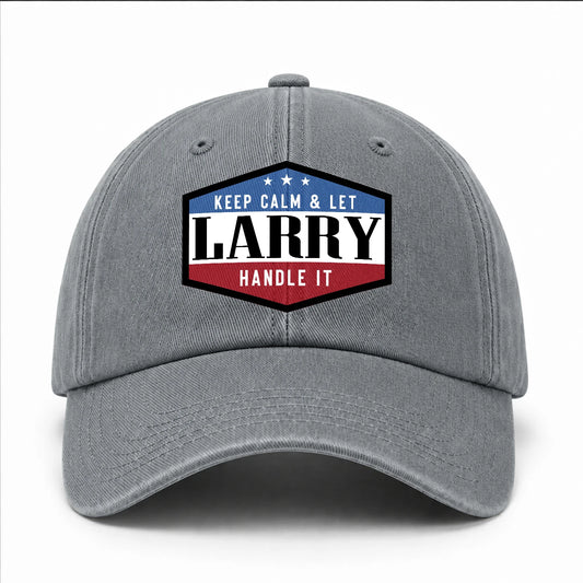 Keep Calm & Let Your Name Handle It Washed Cap LARRY 13K1 C87PF
