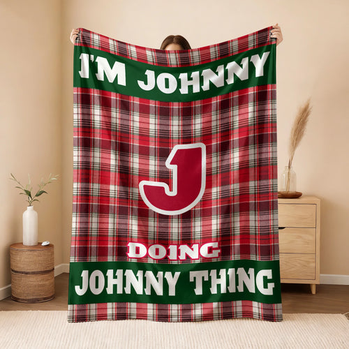 I'm Name Doing Name Things Red Plaid Fleece Blanket JOHNNY 13K1 BK49