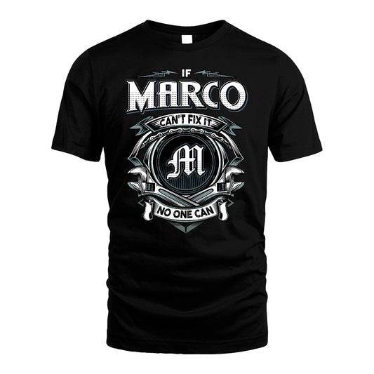 MARCO 13K1-510 Personalized  "Can’t Fix It No One Can"