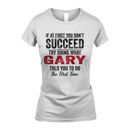 GARY 13K1-357 If At First You Don't Succeed...