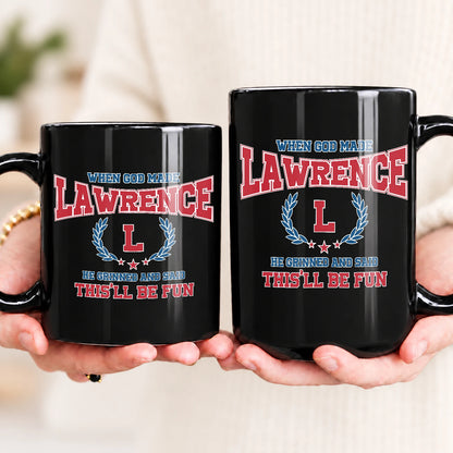 When God Made Your Name Personalized Mug LAWRENCE 13K1 MG08