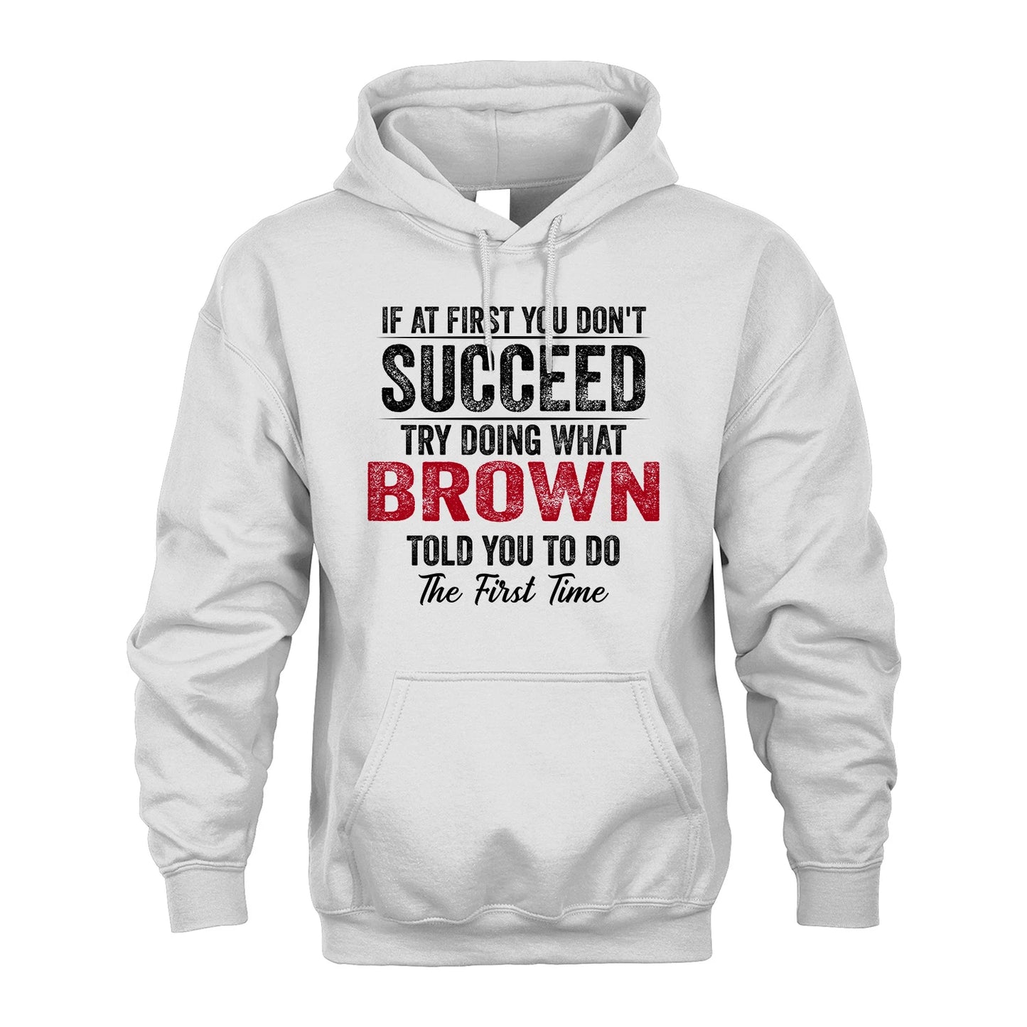 BROWN 13K1-357 If At First You Don't Succeed...