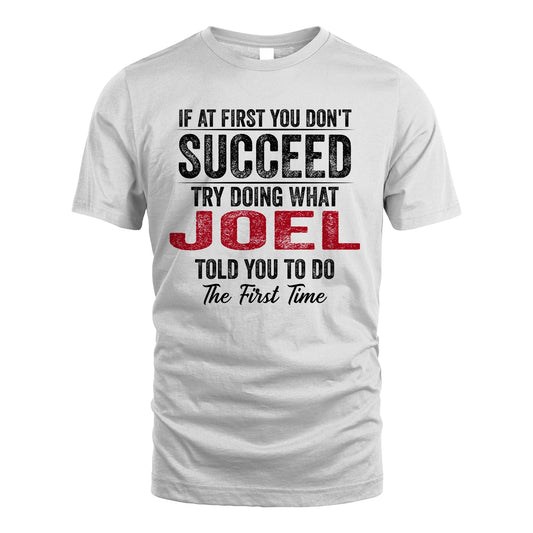 JOEL 13K1-357 If At First You Don't Succeed...