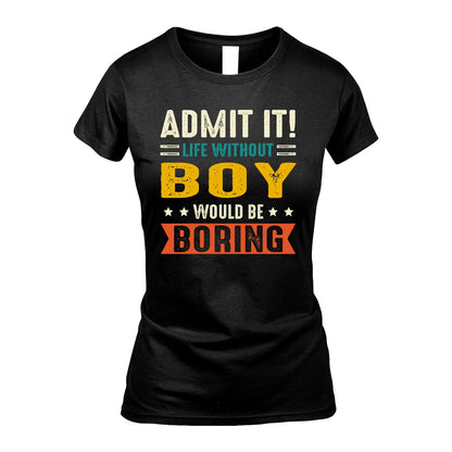 BOY 13K2-124–Personalized Funny Quote Apparel “Life Without NAME Would Be Boring”