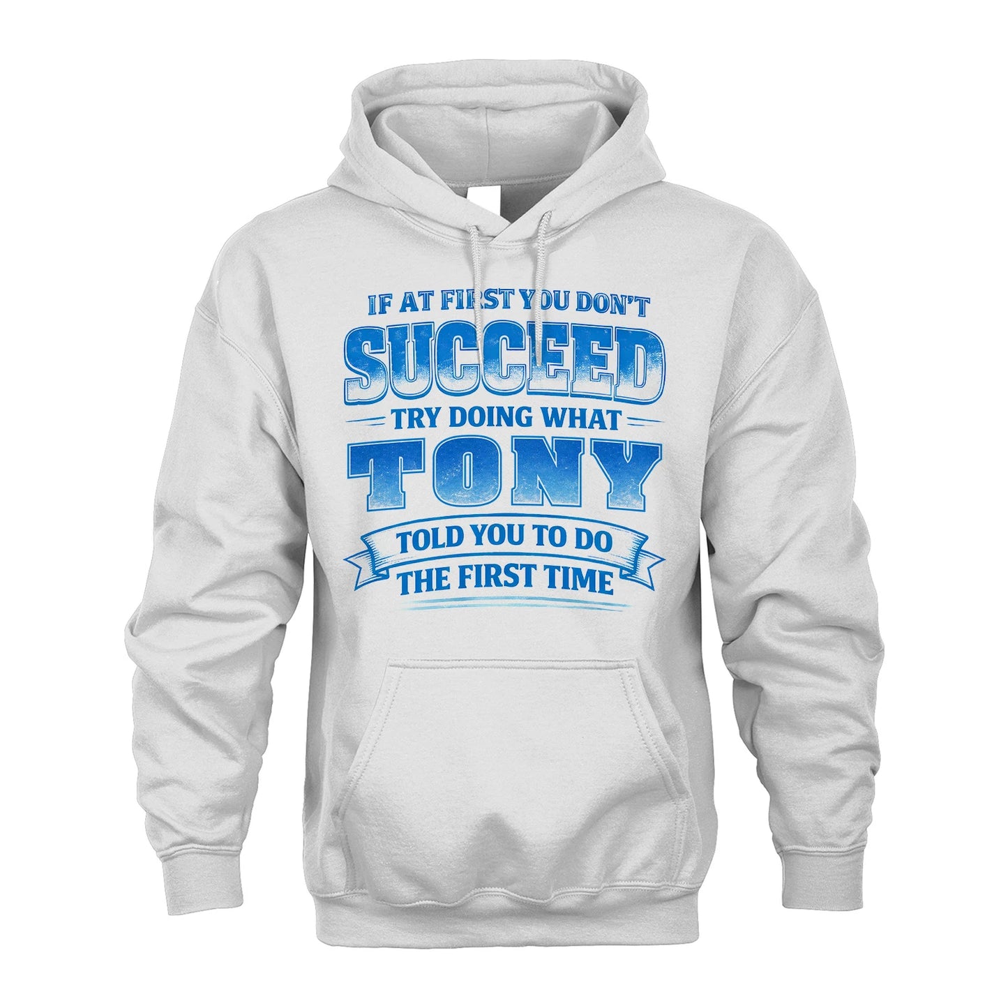TONY 13K1-502 If At First You Don't Succeed...