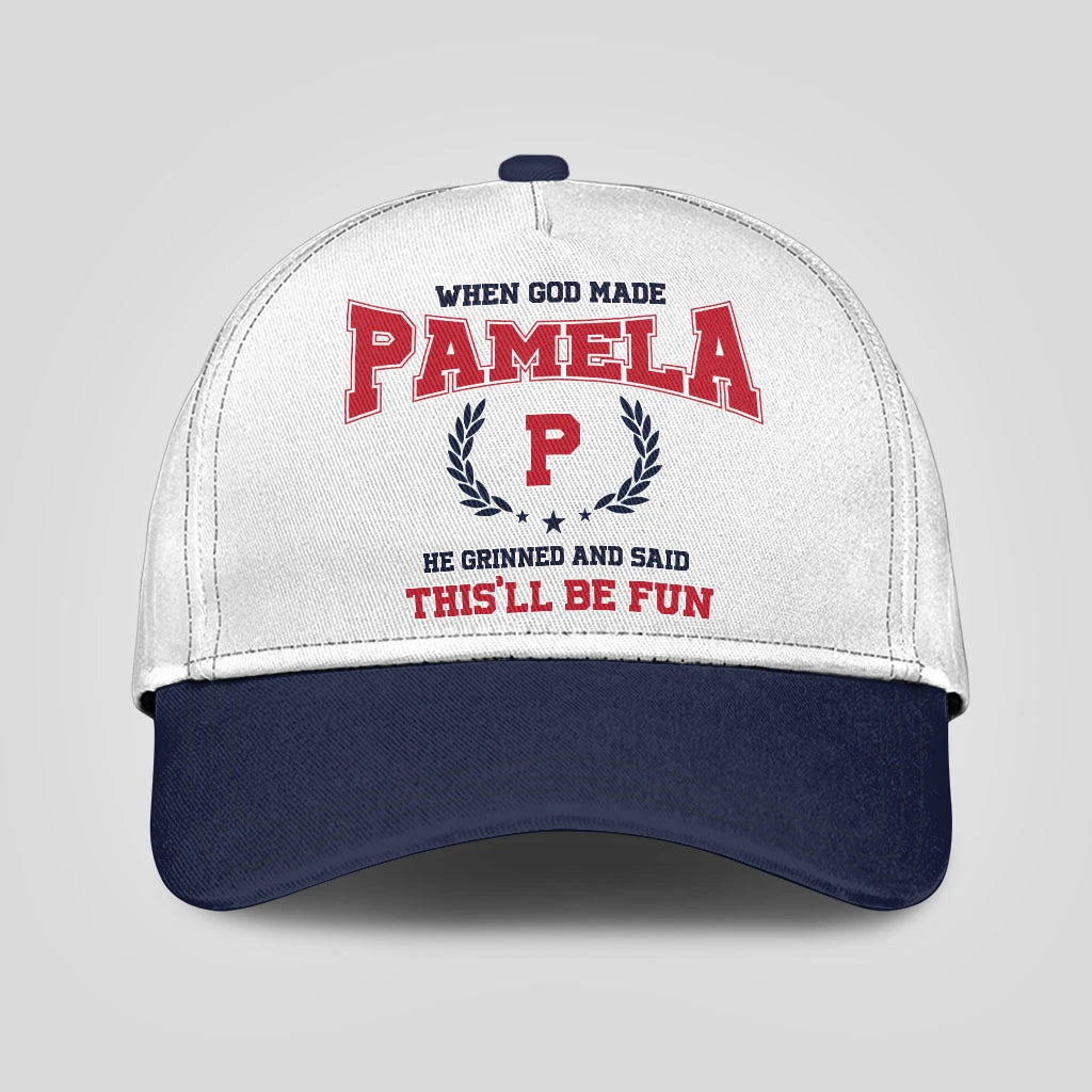 When God Made Your Name He Grinned And Said This'll Be Fun Blue Cap PAMELA 13K1 C57PF