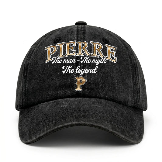 The Man - The Myth - The Legend PIERRE 13K C21PF