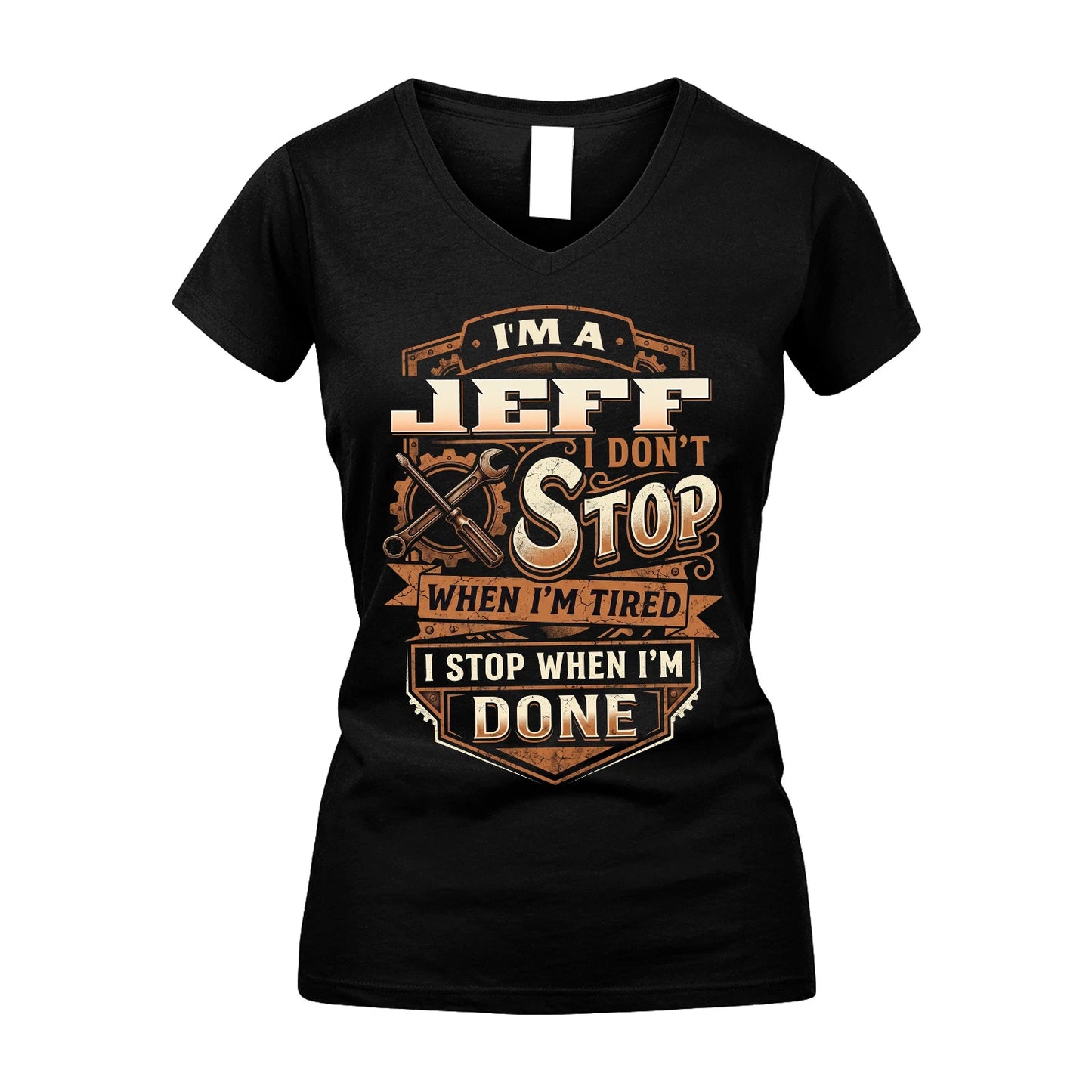 JEFF 13K1-531 I Don't Stop When I'm Tired I Stop When I'm Done