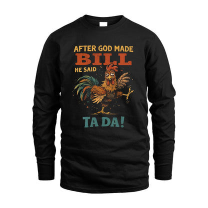 BILL 13K1-563 After God Made Name He Said Ta Da!