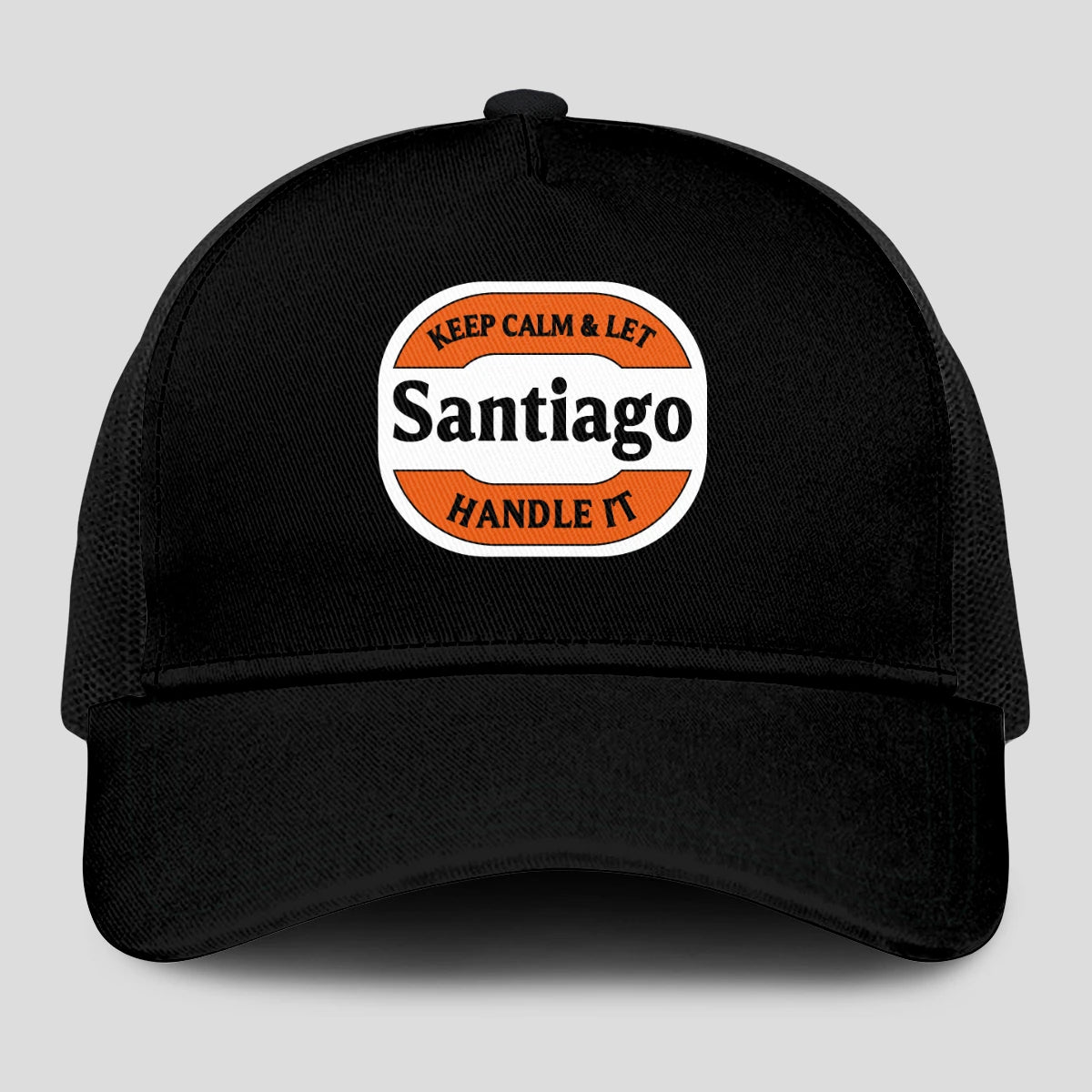 Keep Calm & Let Your Name Handle It Black Mesh Cap SANTIAGO 13K1 C199PF