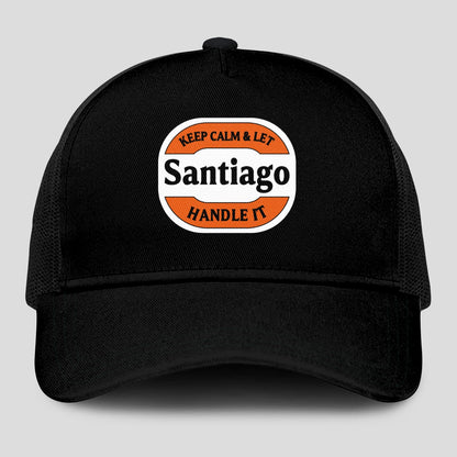 Keep Calm & Let Your Name Handle It Black Mesh Cap SANTIAGO 13K1 C199PF