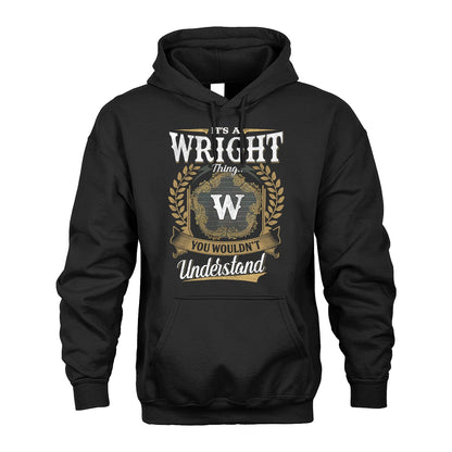 WRIGHT 13K1-1–Personalized Name Quote Apparel “It’s an NAME Thing You Wouldn’t Understand”
