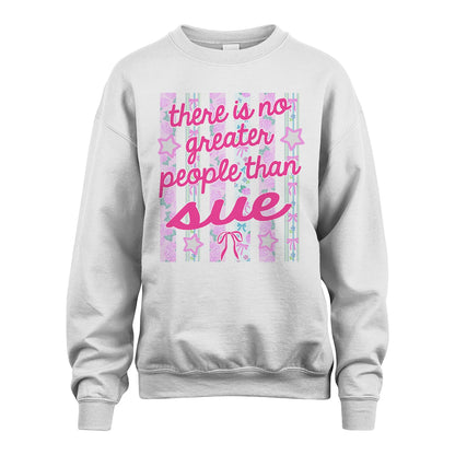 SUE 13K1-538 There is no greater people than ...