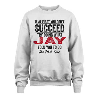 JAY 13K1-357 If At First You Don't Succeed...