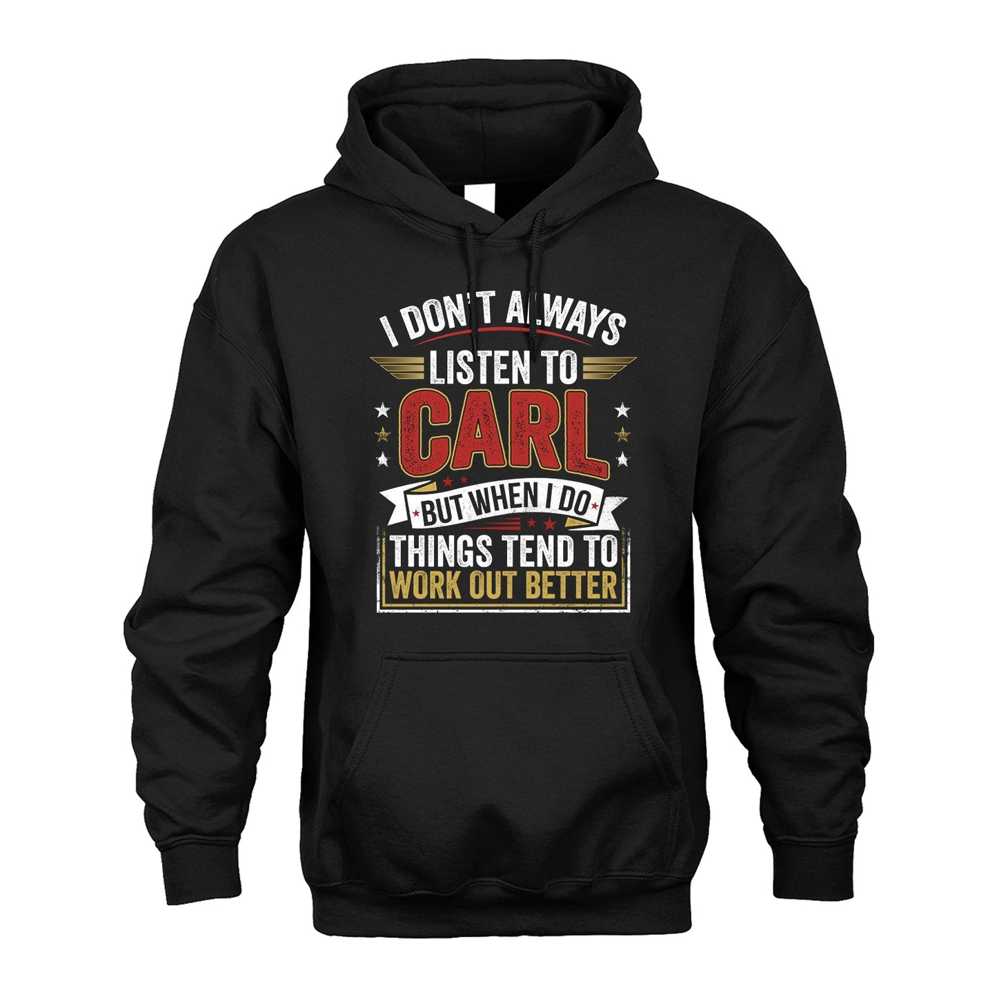 CARL 13K1-542 I Don't Always Listen To ...
