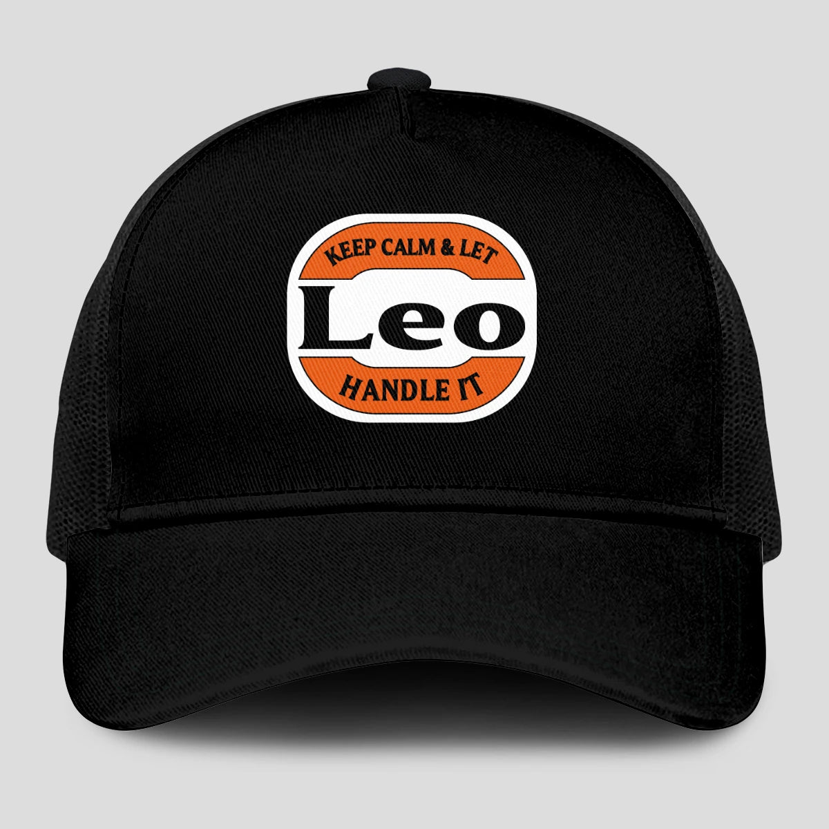 Keep Calm & Let Your Name Handle It Black Mesh Cap LEO 13K1 C199PF