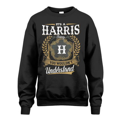 HARRIS 13K1-1–Personalized Name Quote Apparel “It’s an NAME Thing You Wouldn’t Understand”