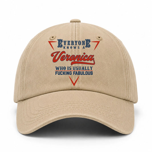 Everyone Knows A Your Name Who Is Usually Fucking Fabulous Washed Cap VERONICA 13K1 C53PF