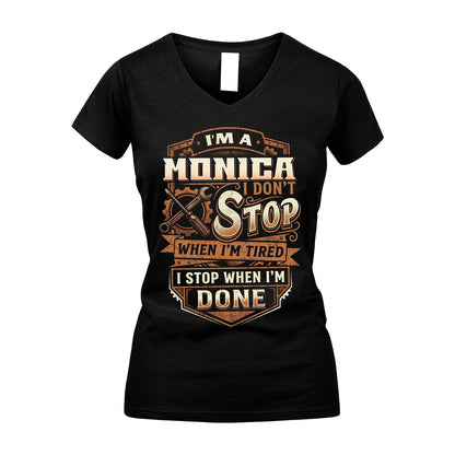 MONICA 13K1-531 I Don't Stop When I'm Tired I Stop When I'm Done