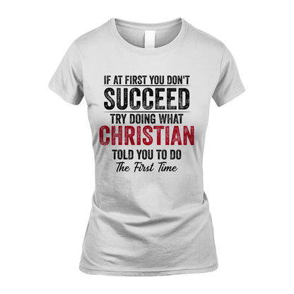 CHRISTIAN 13K1-357 If At First You Don't Succeed...