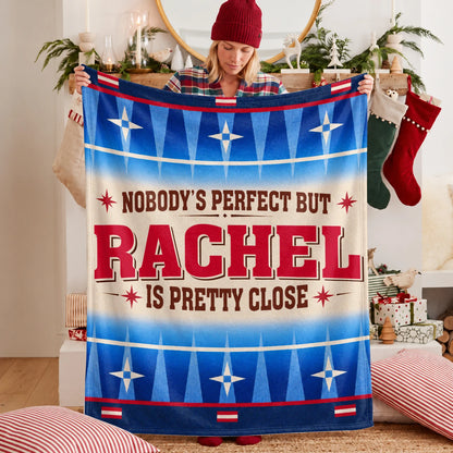 Nobody's Perfect But Your Name Is Close Native American Fleece Blanket RACHEL 13K1 BK57