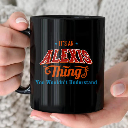 It's A Your Name Thing You Wouldn't Understand Retro Mug ALEXIS 13K1 MG26