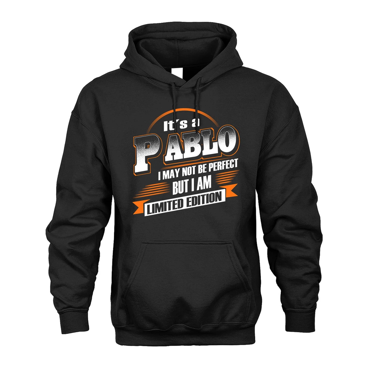 PABLO 13K1-514 Personalized "It's a ... I May Not Be Perfect..."
