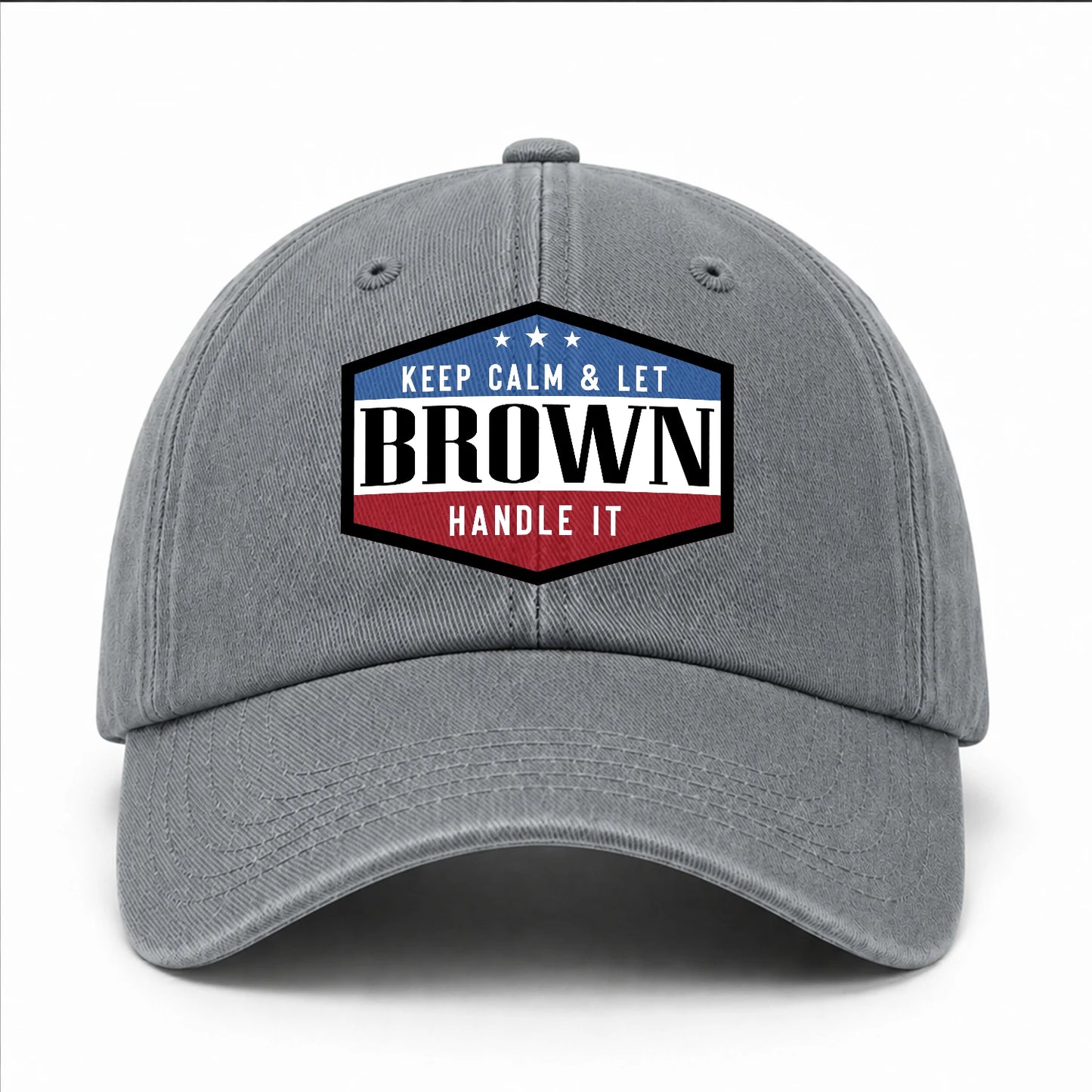 Keep Calm & Let Your Name Handle It Washed Cap BROWN 13K1 C87PF