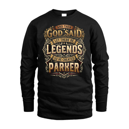 PARKER 13K1-540 And Then God Said Let There Be Legends...