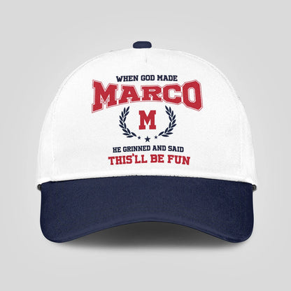 When God Made Your Name He Grinned And Said This'll Be Fun Blue Cap MARCO 13K1 C57PF